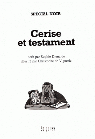 Cerise et testament 1997  